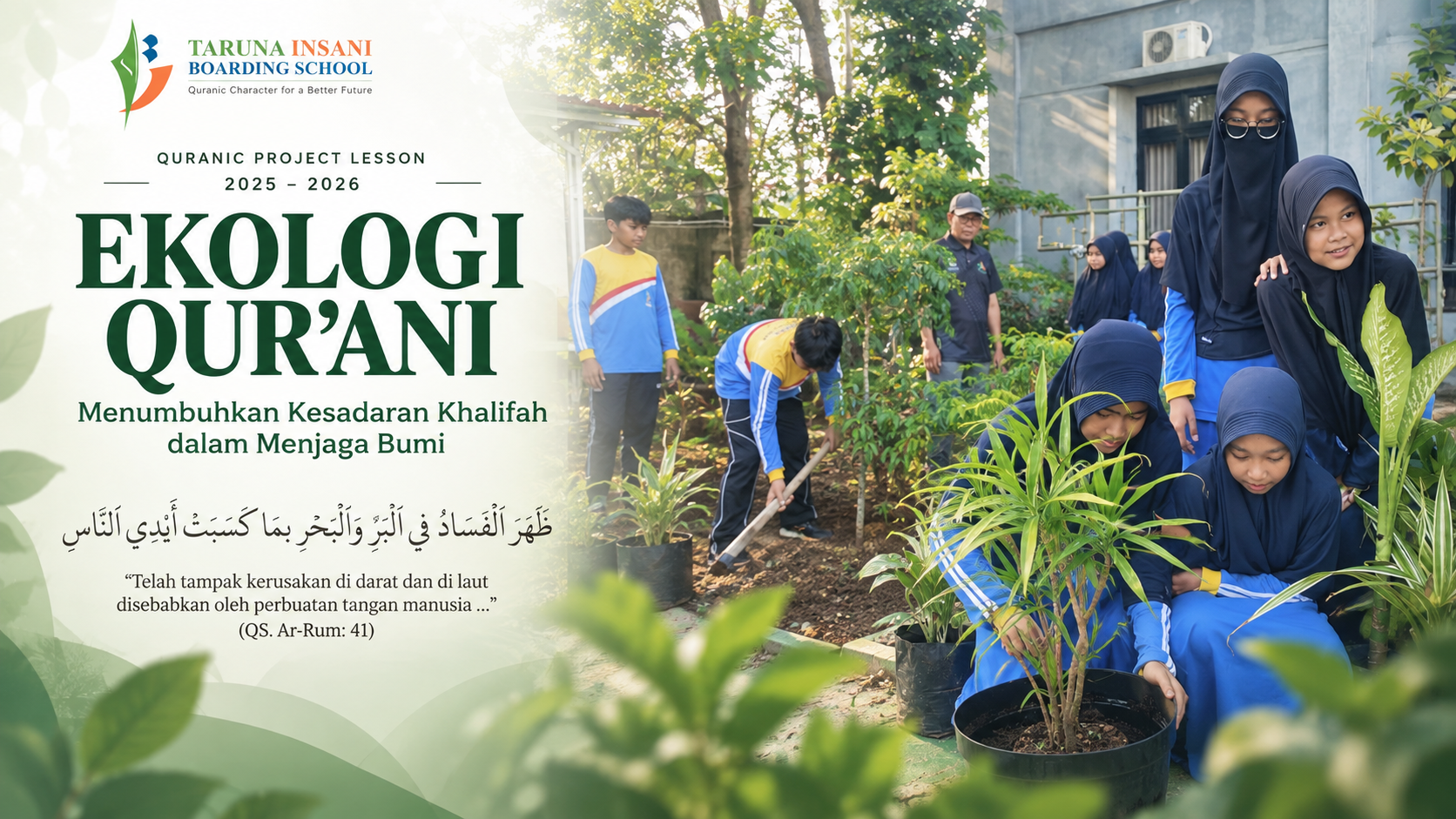 QPL Ekologi Taruna Insani: Ketika Proyek Pembelajaran Berlanjut Menjadi Karakter